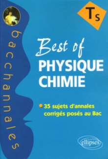 Best of PHYSIQUE-CHIMIE - Terminale S, 2005-2004-2003