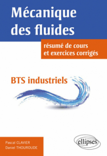 Mécanique des fluides : résumé de cours et exercices corrigés - BTS industriels