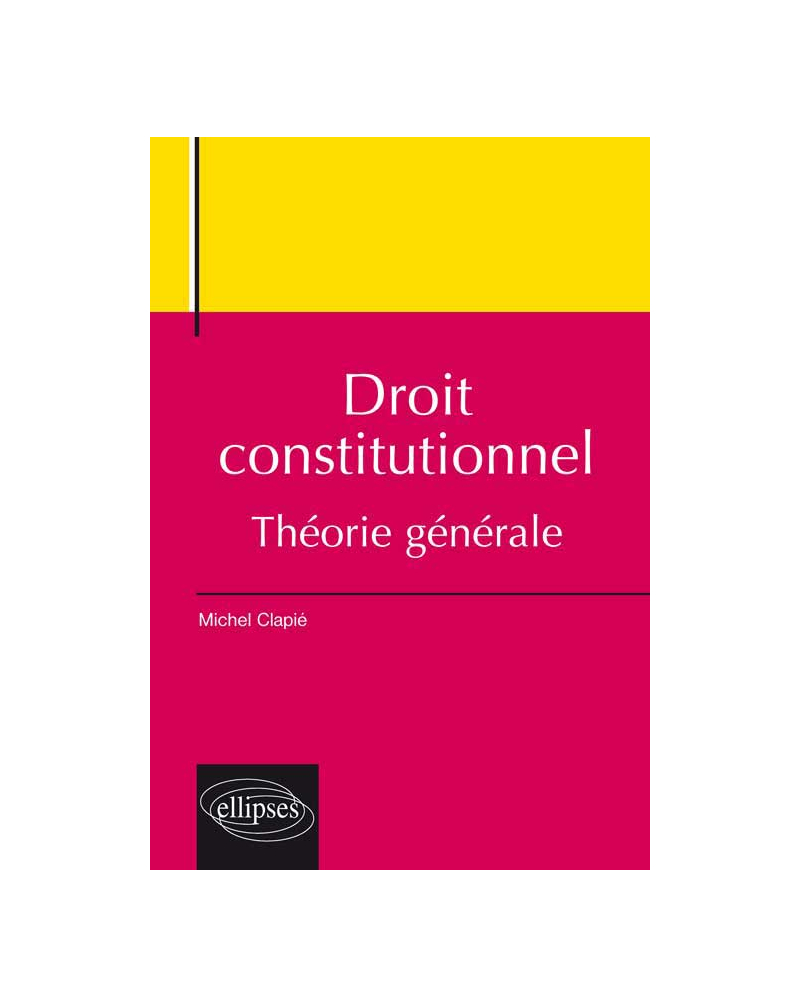 Droit constitutionnel, théorie générale