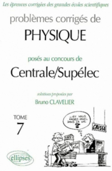 Physique Centrale/Supélec 2002-2003 - Tome 7