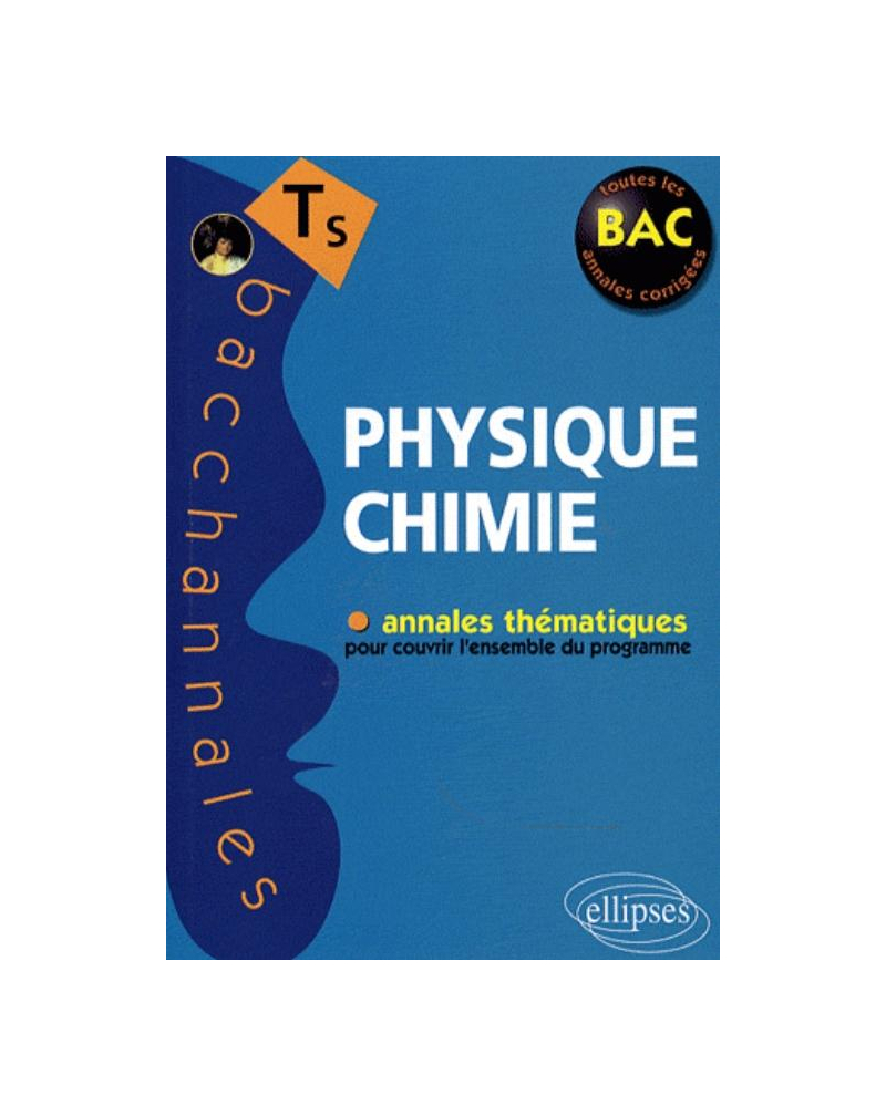 Physique-Chimie - Terminale S Enseignement obligatoire et de spécialité