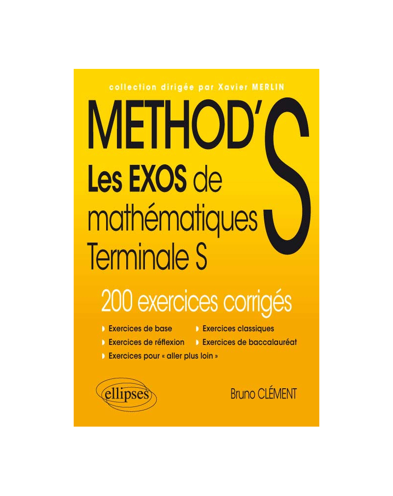 Les exos de Method’S Maths Terminale S enseignement spécifique et de spécialité