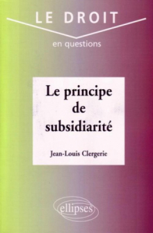 Le principe de subsidiarité