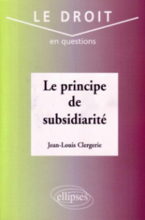 Le principe de subsidiarité