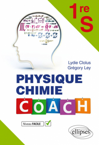 Physique chimie Coach Première S niveau facile
