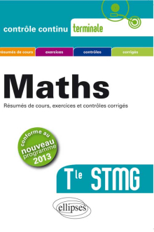 Mathématiques Terminale STMG conforme au nouveau programme 2013