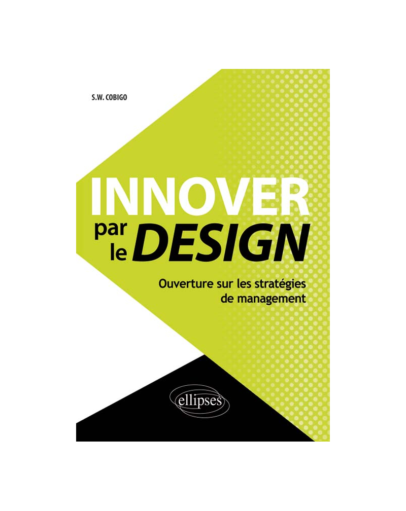 Innover par le Design. Ouverture sur les stratégies de management