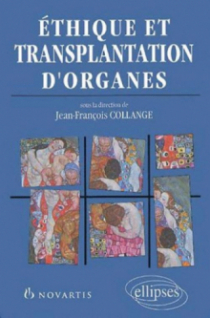 Ethique et transplantation d'organes