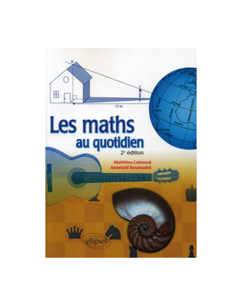 Les maths au quotidien - 2e édition