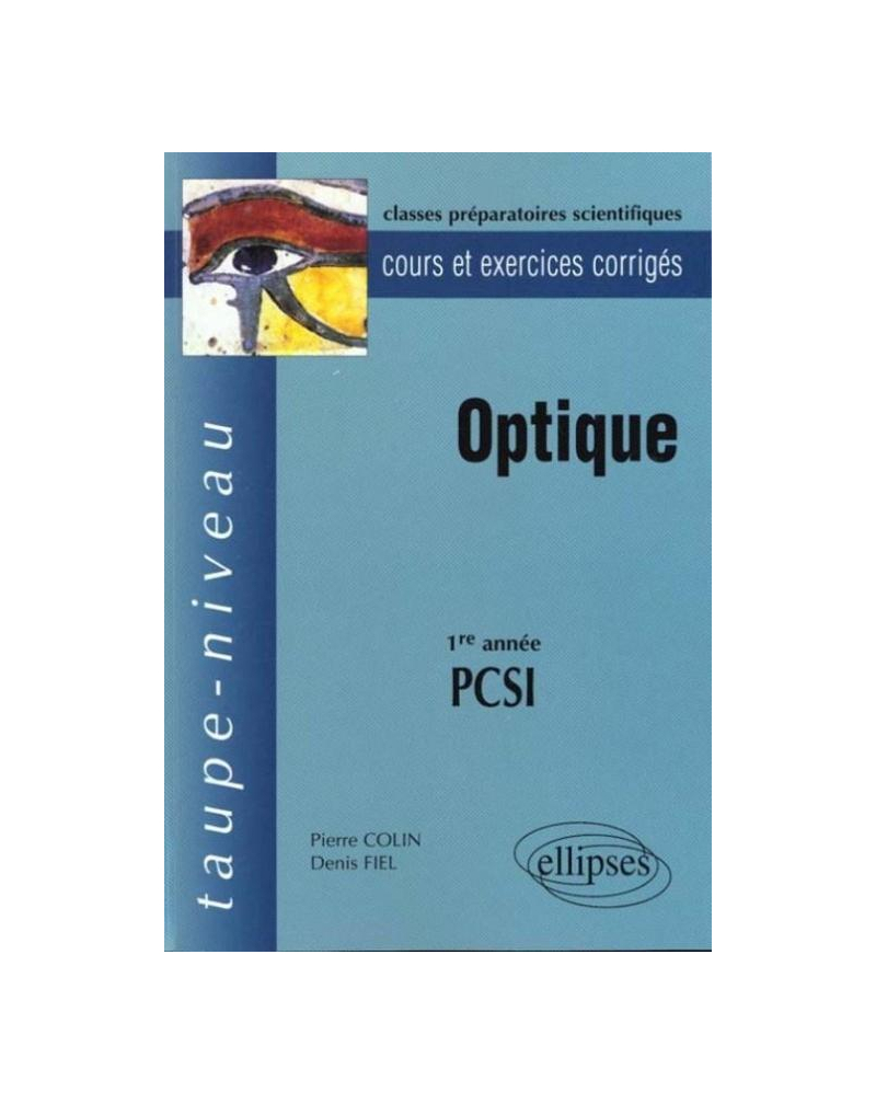 Optique PCSI - Cours et exercices corrigés