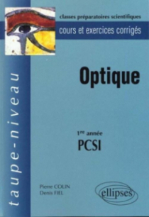 Optique PCSI - Cours et exercices corrigés