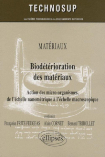 Biodétérioration des matériaux. Matériaux