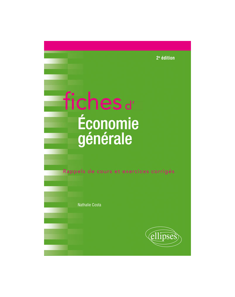 Fiches d'économie générale - 2e édition