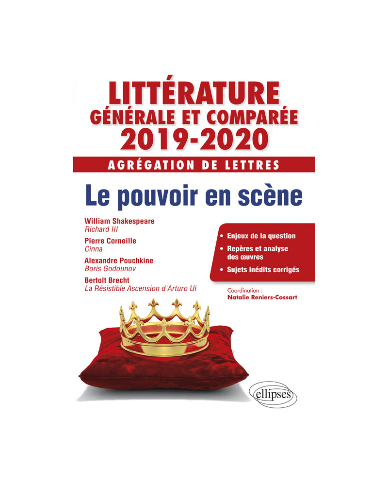 Littérature générale et comparée - Agrégation de Lettres 2019-2020. Pouvoirs en scène