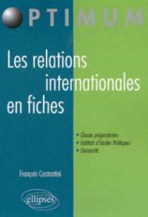 Les relations internationales en fiches