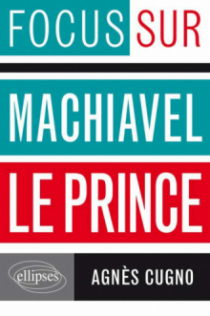 Machiavel, Le Prince