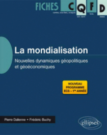 La mondialisation : nouvelles dynamiques géopolitiques et géoéconomiques