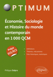 Économie, Sociologie et Histoire du monde contemporain en 1000 QCM. Prépa ECE/ECS