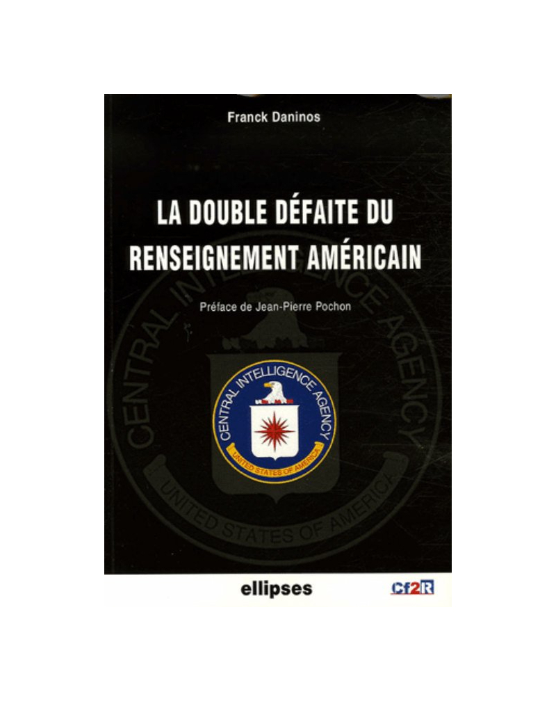 La double défaite du renseignement américain