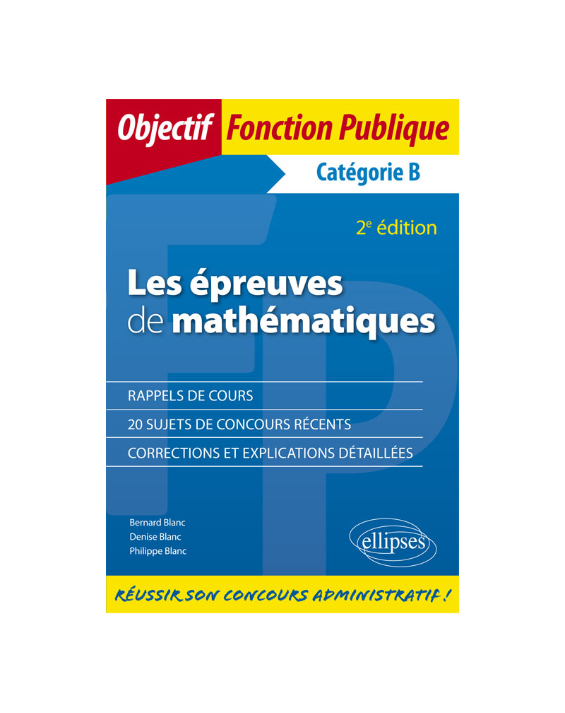 Les épreuves de mathématiques aux concours de catégorie B - 2e édition