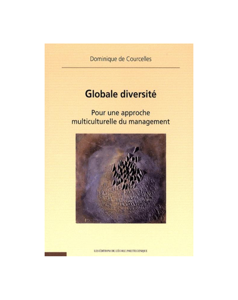 Globale diversité. Pour une approche multiculturelle du management