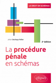 La procédure pénale en schémas - 2e édition