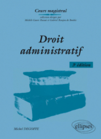 Droit administratif - 3e édition