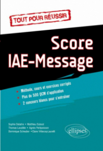 Tout pour réussir le Score IAE Message