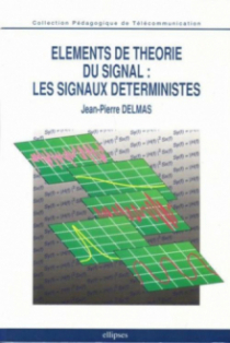 Éléments de théorie du signal : les signaux déterministes
