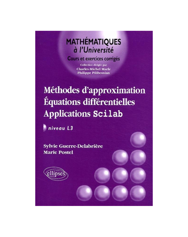 Méthodes d'approximation - Équations différentielles - Applications Scilab - Niveau L3