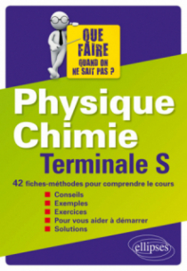Physique-chimie Terminale S - 42 fiches-méthodes pour comprendre le cours
