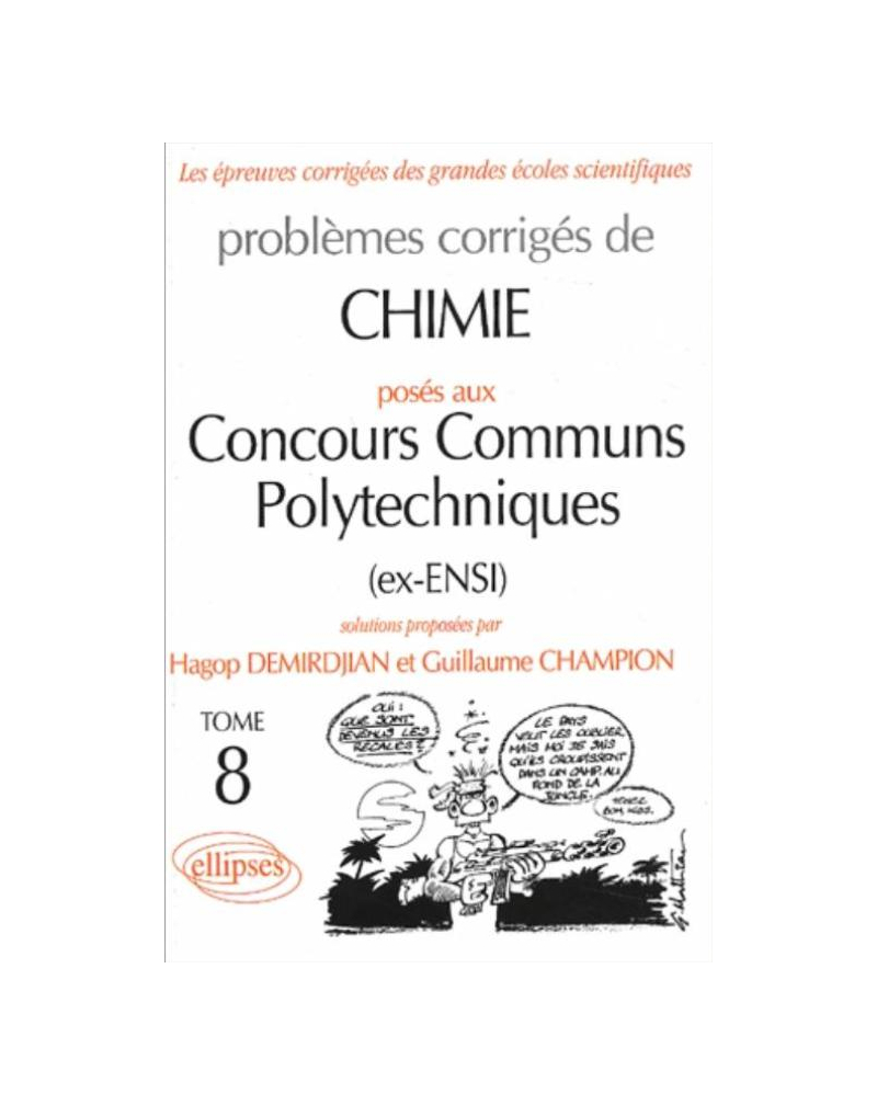 Chimie Concours communs polytechniques (CCP) 2000-2001 - Tome 8