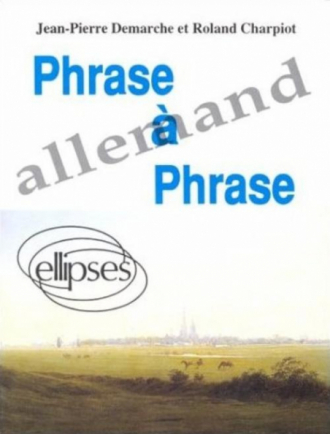 Phrase à phrase - Allemand