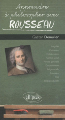 Apprendre à philosopher avec Rousseau