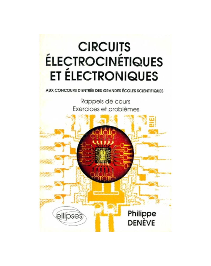 Circuits électrocinétiques et électroniques