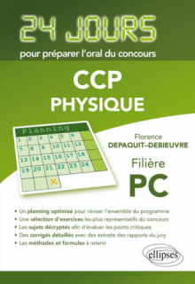 Physique 24 jours pour préparer l’oral du concours CCP - Filière PC
