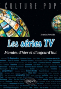 Les séries TV - Mondes d'hier et d'aujourd'hui