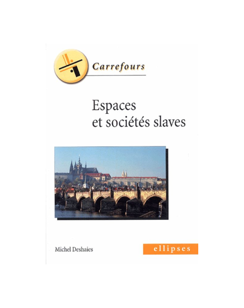 Espaces et sociétés slaves