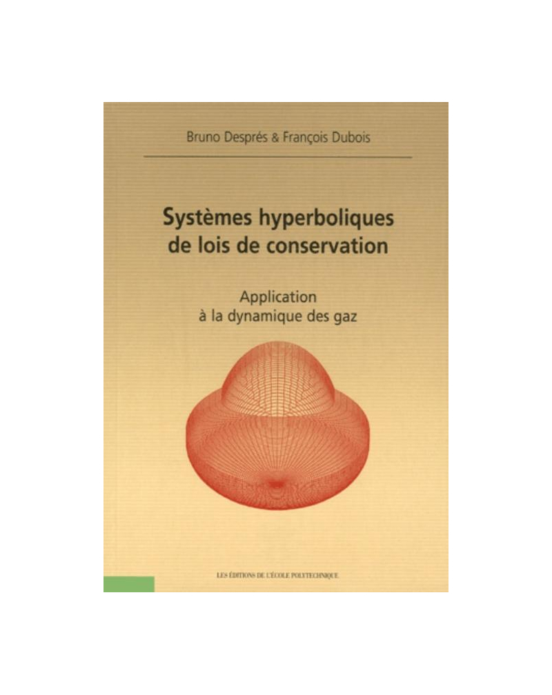 Systèmes hyperboliques de lois de la conservation