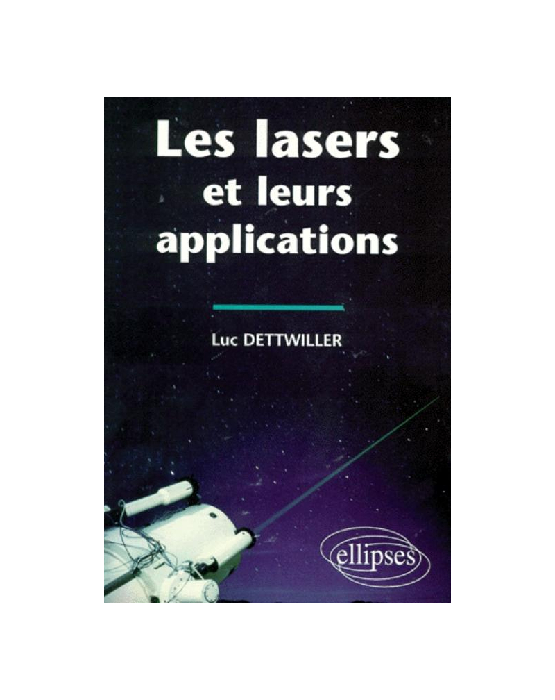 Les lasers et leurs applications