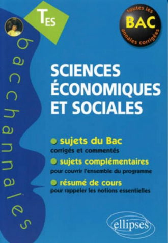 Sciences économiques et sociales, Terminale ES - Enseignement obligatoire et de spécialité - nouvelle édition