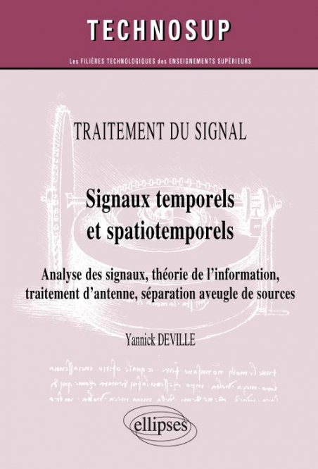 TRAITEMENT DU SIGNAL - Signaux temporels et spatiotemporels