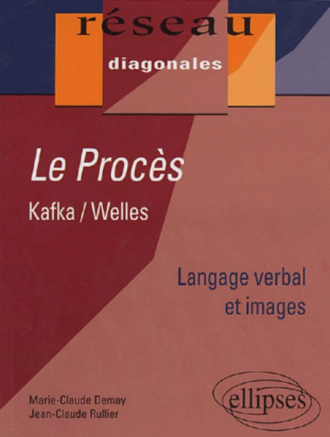 Kafka, Welles - Le Procès - Langage verbal et images