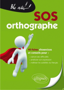 SOS orthographe - nouvelle édition