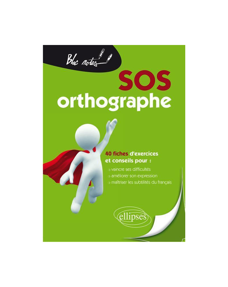 SOS orthographe - nouvelle édition