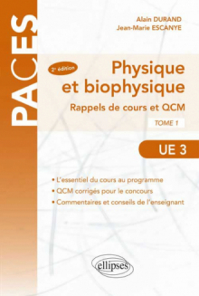 UE3 - Physique et Biophysique. Rappels de cours et QCM 2e édition
