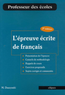 L'épreuve écrite de français. 2e édition