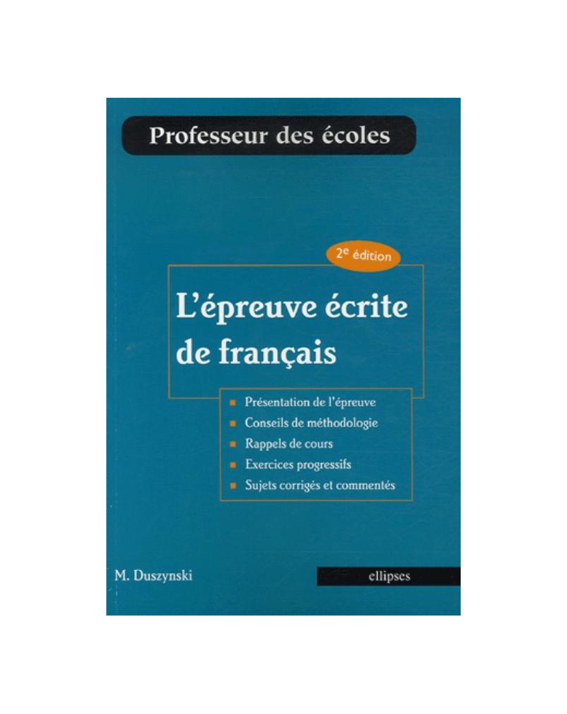 L'épreuve écrite de français. 2e édition
