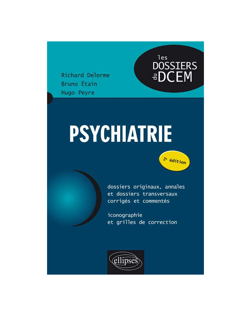 Psychiatrie - 2e édition