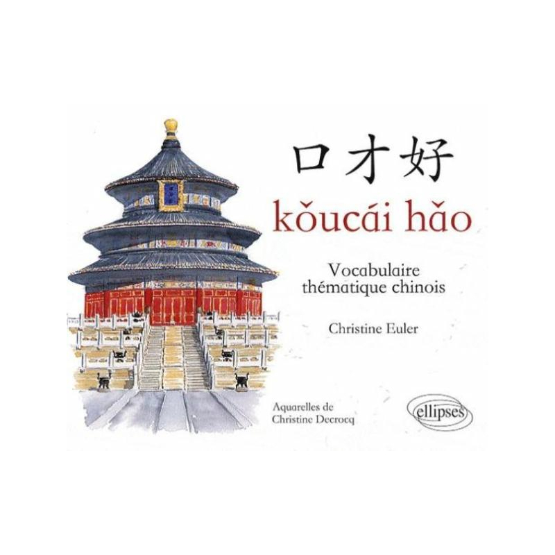 Koucai Hao - Vocabulaire thématique chinois